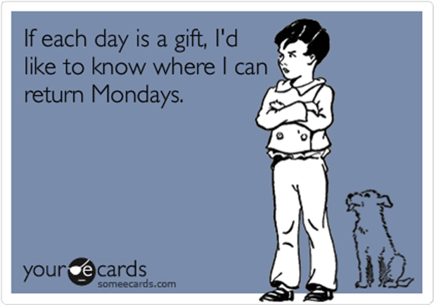 Image result for funny pictures about monday
