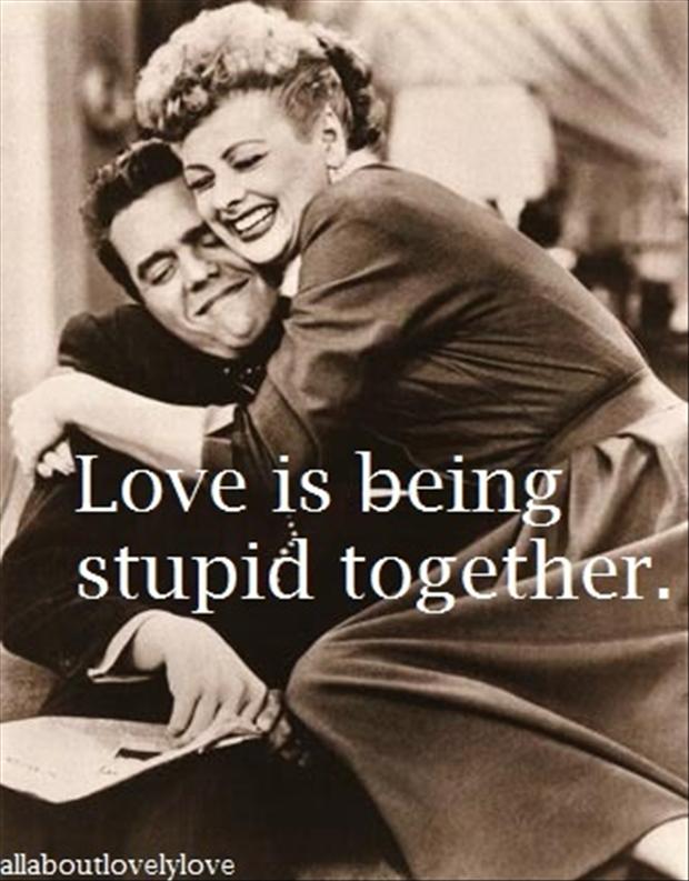  funny Love Quotes Dump A Day