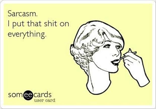 funny someecards sarcasm