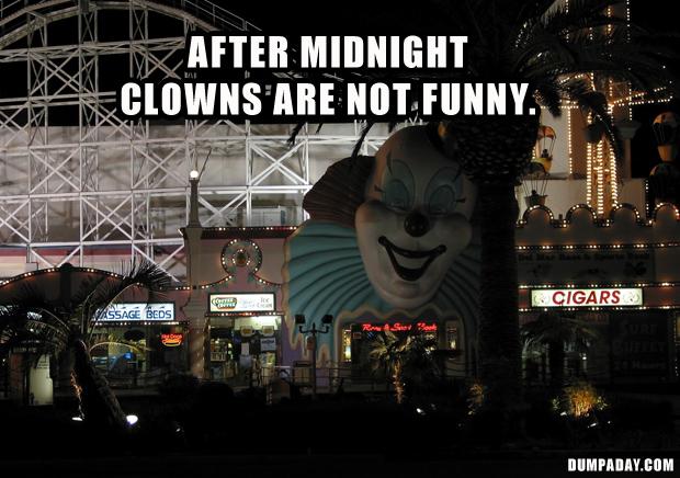 clowns-after-midnight-are-not-funny-funny-quotes