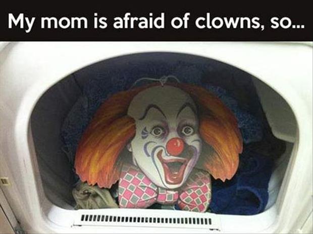 mom is afraid of clowns