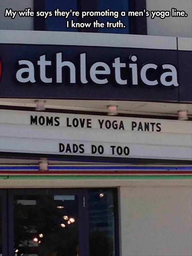 The dads love yoga pants