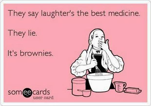 brownies are the best medicine