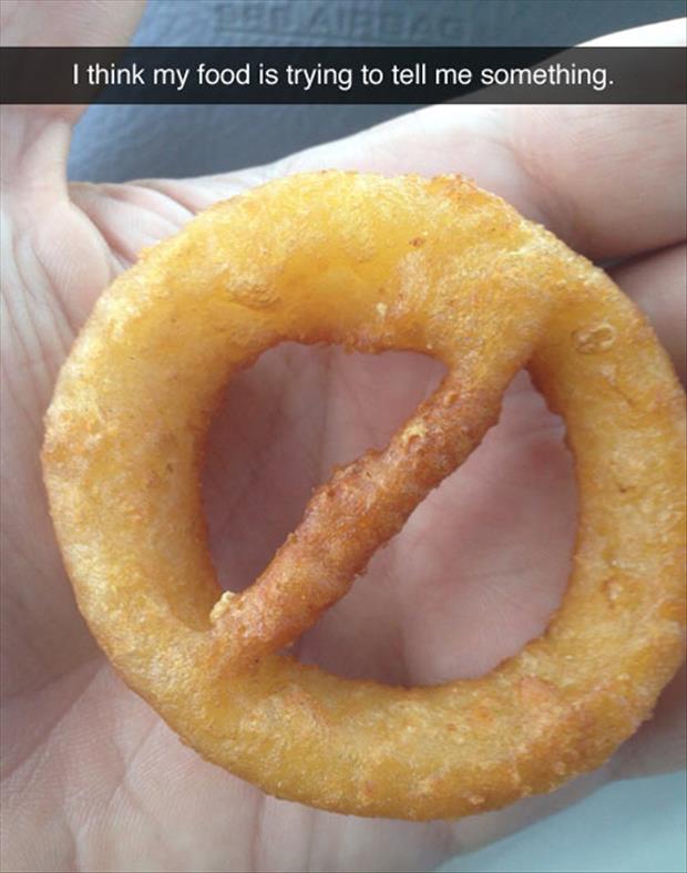 my food is trying to tell me something