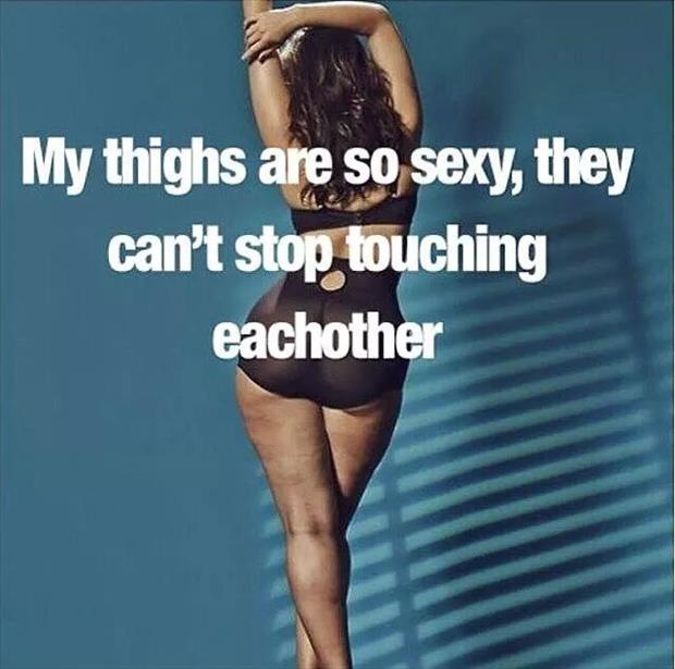 my thighs are sexy