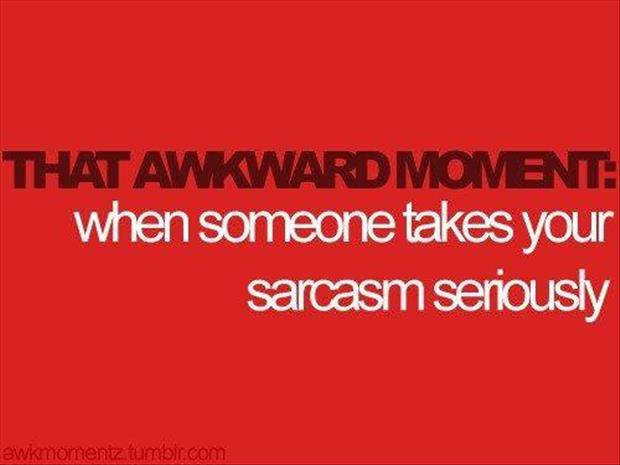 the awkward moment when