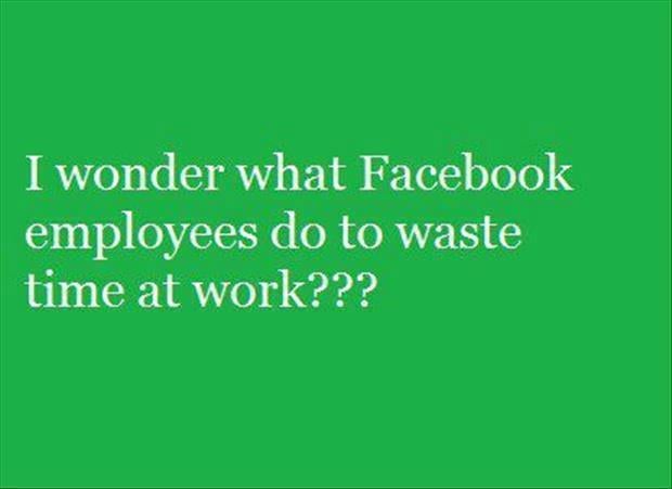 wasting time at work on facebook