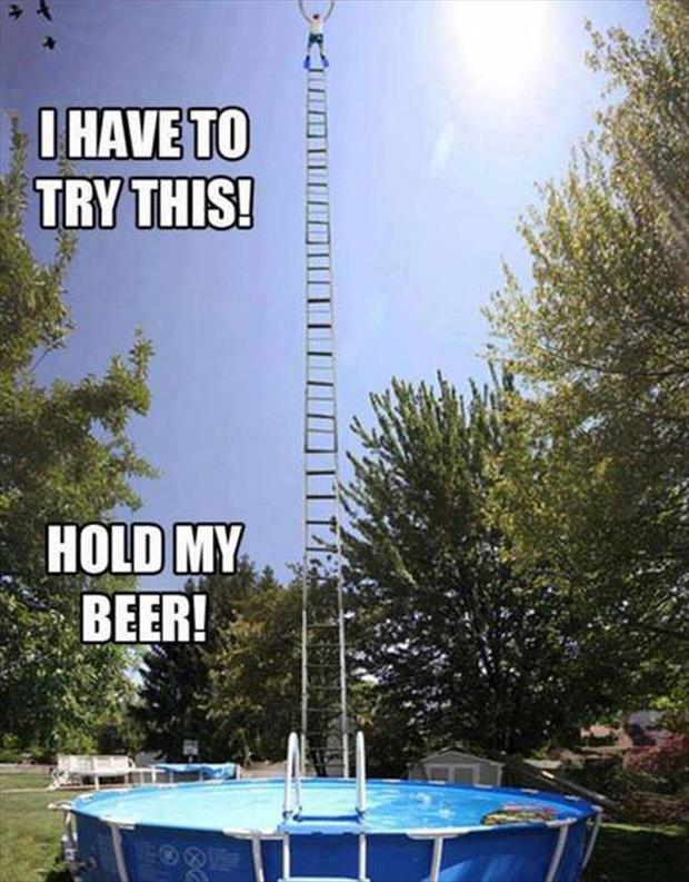 hold my beer