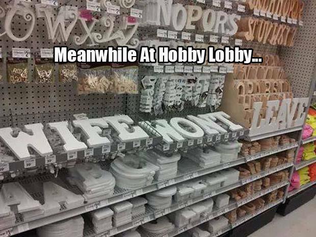 meanwhil at hobby lobby