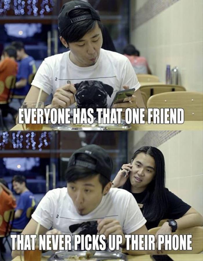 that one friend