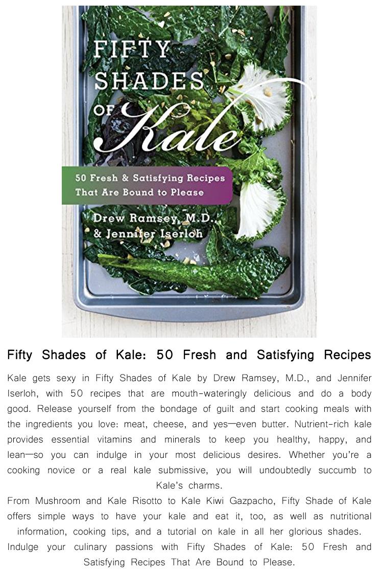 Fifty Shades of Kale