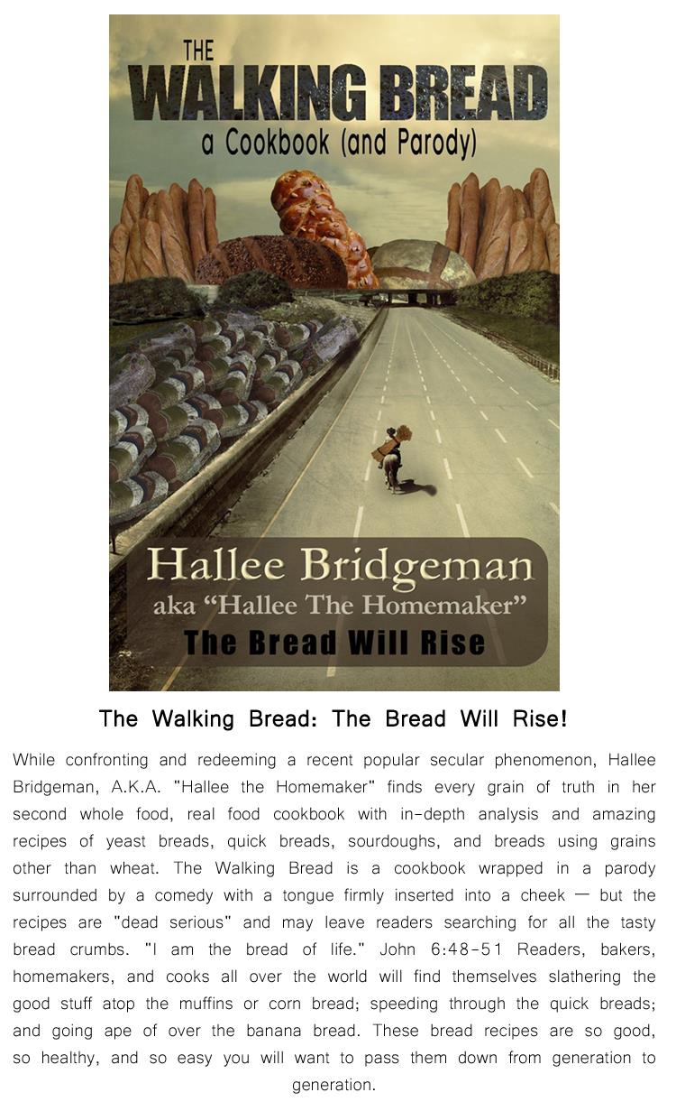 The Walking Bread The Bread Will Rise