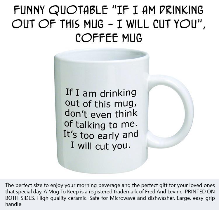 funny-quotable-i-will-cut-you-coffee-mug