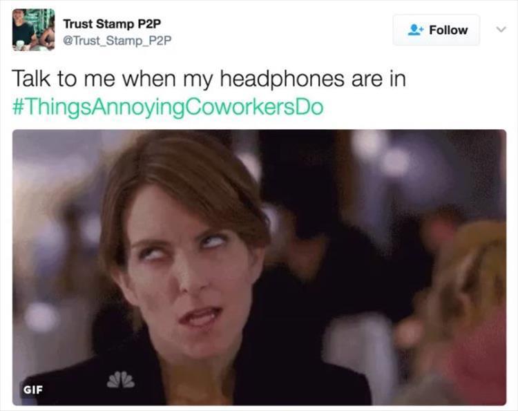 21 Very Annoying Things Co Workers Do