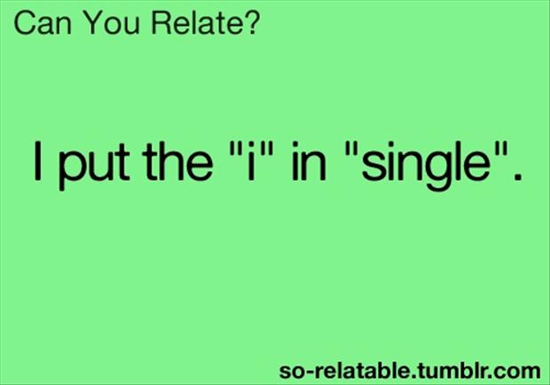 funny being single quotes for guys